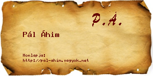 Pál Áhim névjegykártya